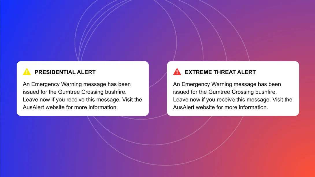 Image with blue-purple-red gradient background and two example alert messages about a fire at Gumtree Crossing, one with the title Presidential Alert and the other with the title Severe Threat Alert.